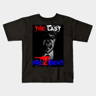 The Last PreZident Kids T-Shirt